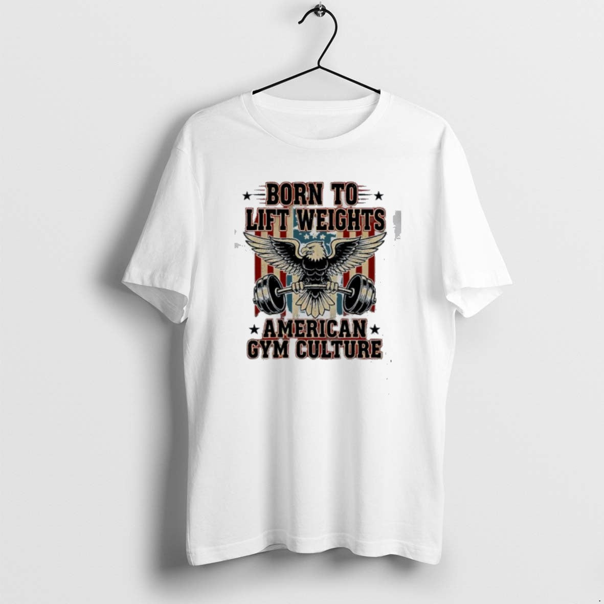 Official Born To Lift Weights American Gym Culture Graphic T-Shirts, Hoodie, Sweatshirt | AU18TeeNovaLab.com