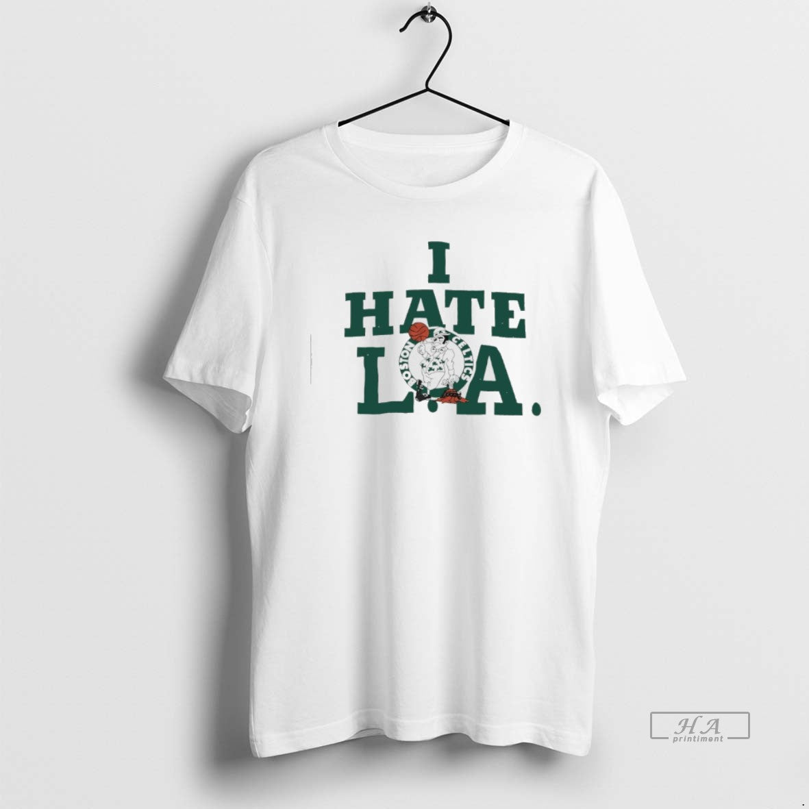 Official Boston Celtics I Hate La T-Shirts, Hoodie, Sweatshirt | AU18TeeNovaLab.com