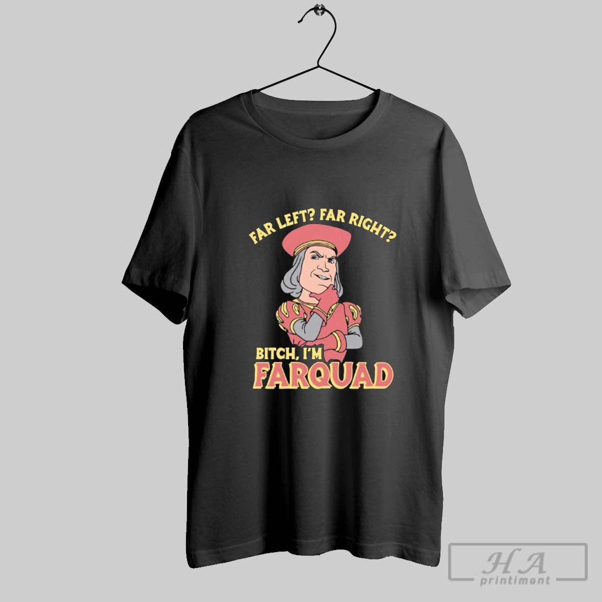 Official Far Left Far Right Bitch Im Farquad