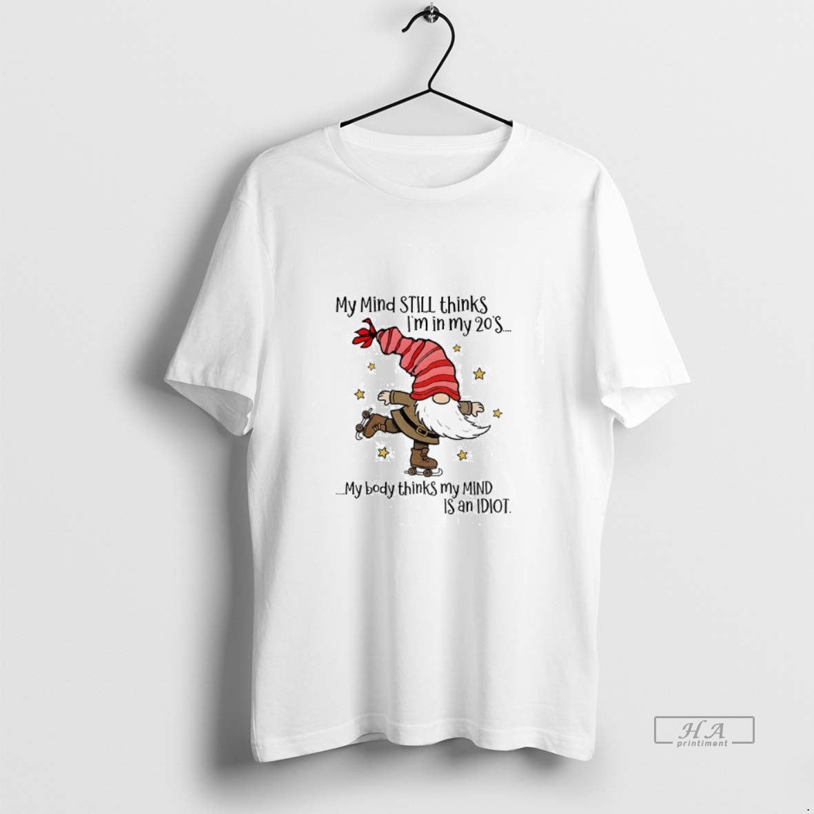 Official Gnome Santa Hat My Mind Still Thinks Im In My 20s My Body Thinks T-Shirts, Hoodie, Sweatshirt | AU18TeeNovaLab.com