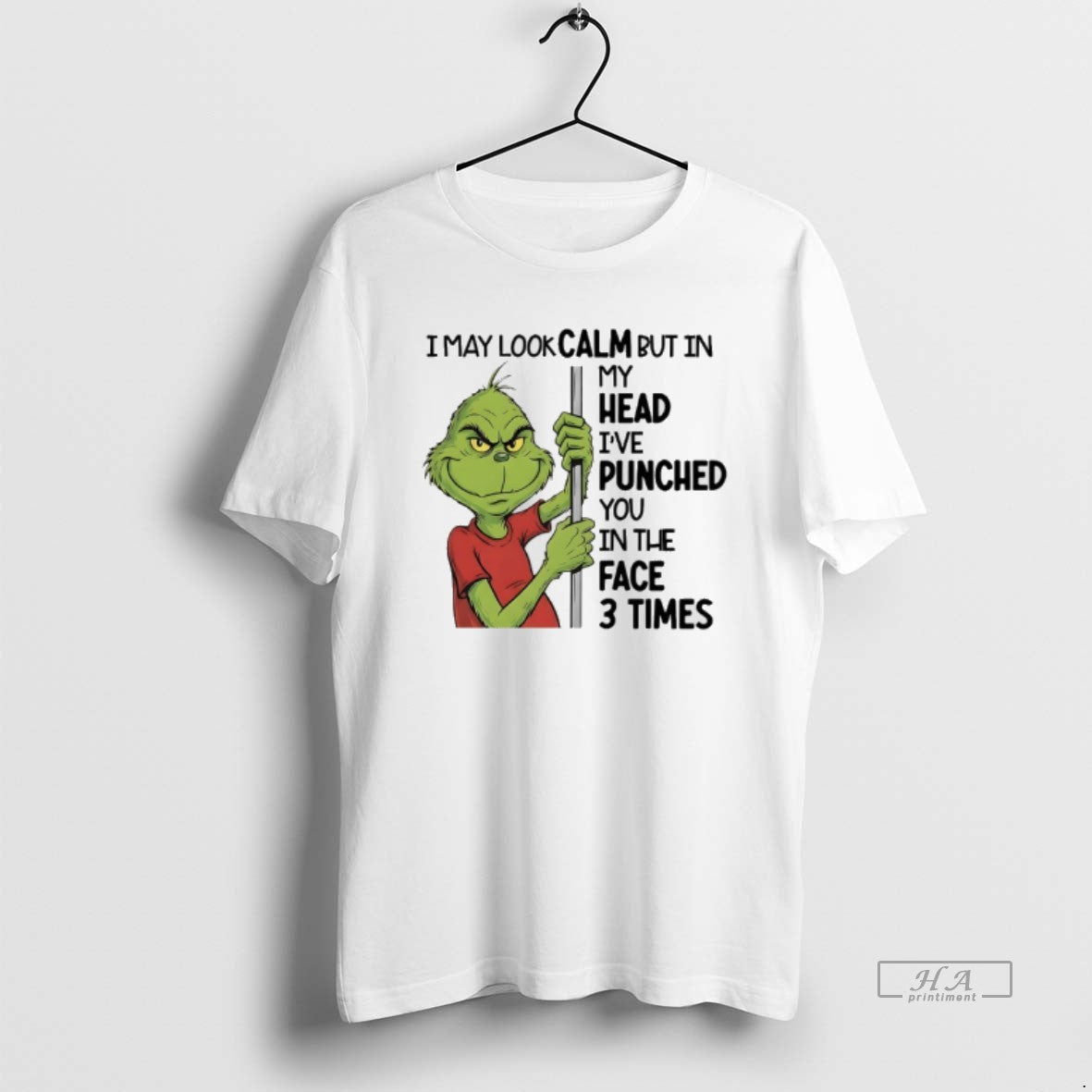 Official Grinch I May Look Calm But In My Head Ive Punched You In The T-Shirts, Hoodie, Sweatshirt | AU18TeeNovaLab.com