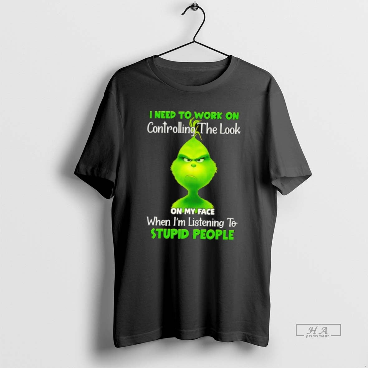 Official Grinch I Need To Work On Controlling The Look On My Face When Im T-Shirts, Hoodie, Sweatshirt | AU18TeeNovaLab.com