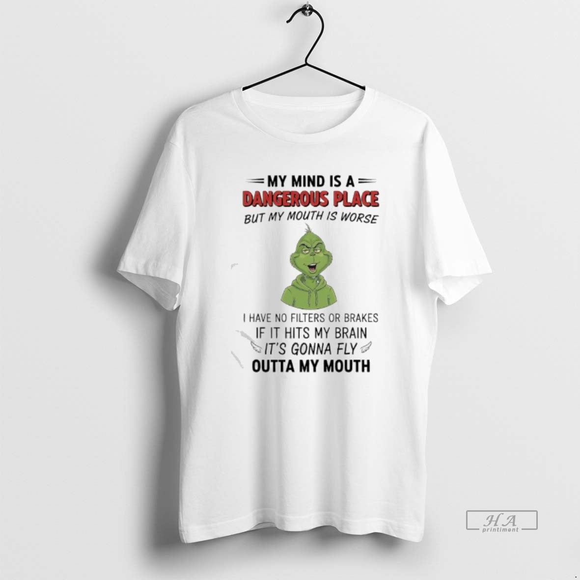 Official Grinch Mind Is A Dangerous Place But My Mouth Is Worse I Have No T-Shirts, Hoodie, Sweatshirt | AU18TeeNovaLab.com