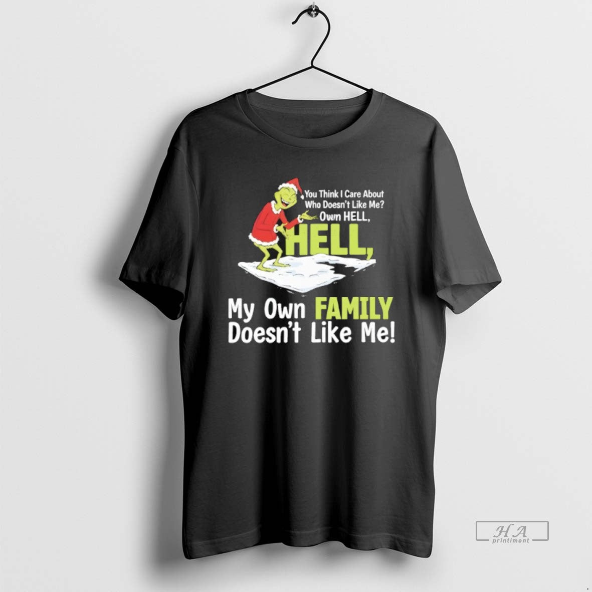 Official Grinch You Think I Care About Who Doesnt Like Me Own Hell T-Shirts, Hoodie, Sweatshirt | AU18TeeNovaLab.com