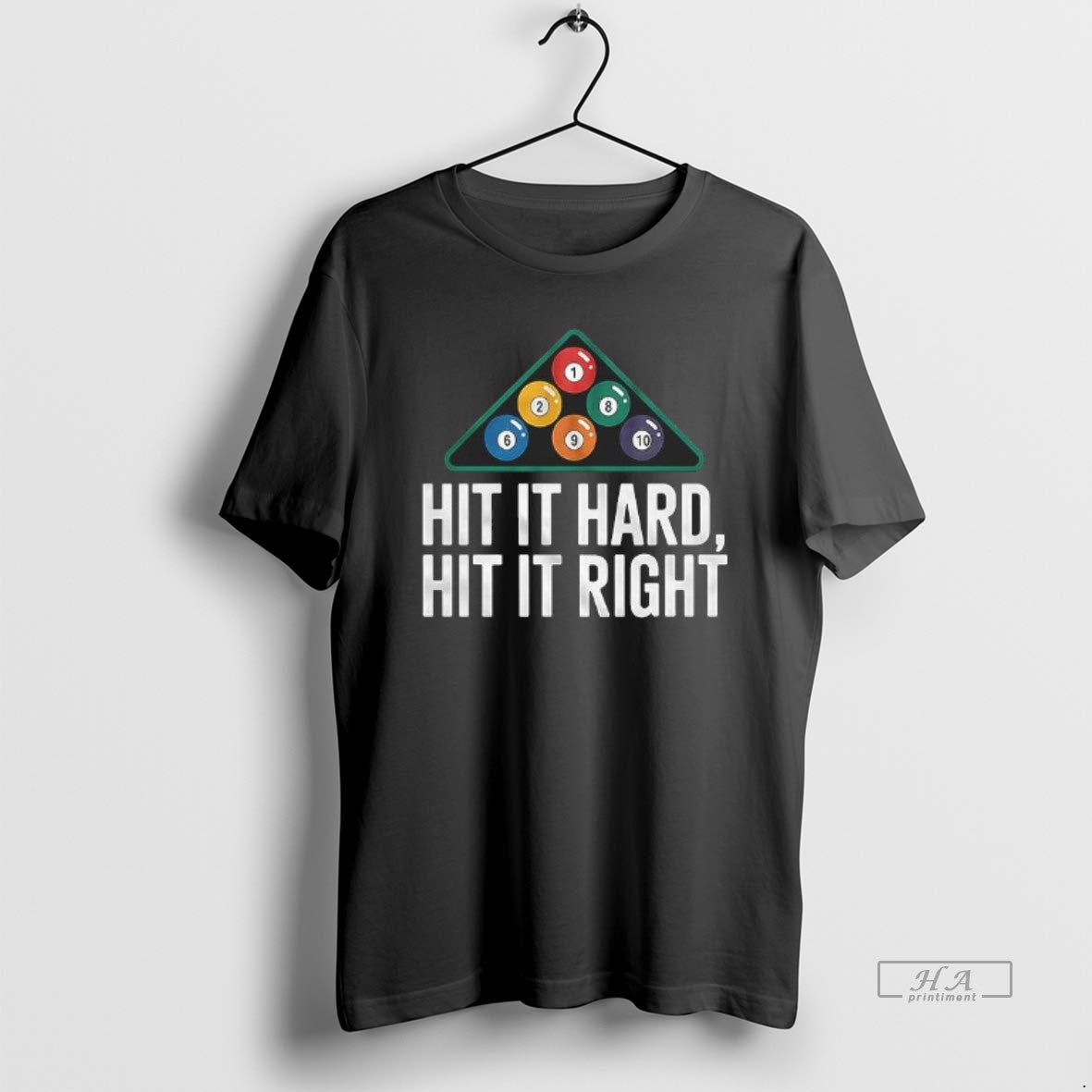 Official Hit It Hard Hit It Right Play Billiards T-Shirts, Hoodie, Sweatshirt | AU18TeeNovaLab.com