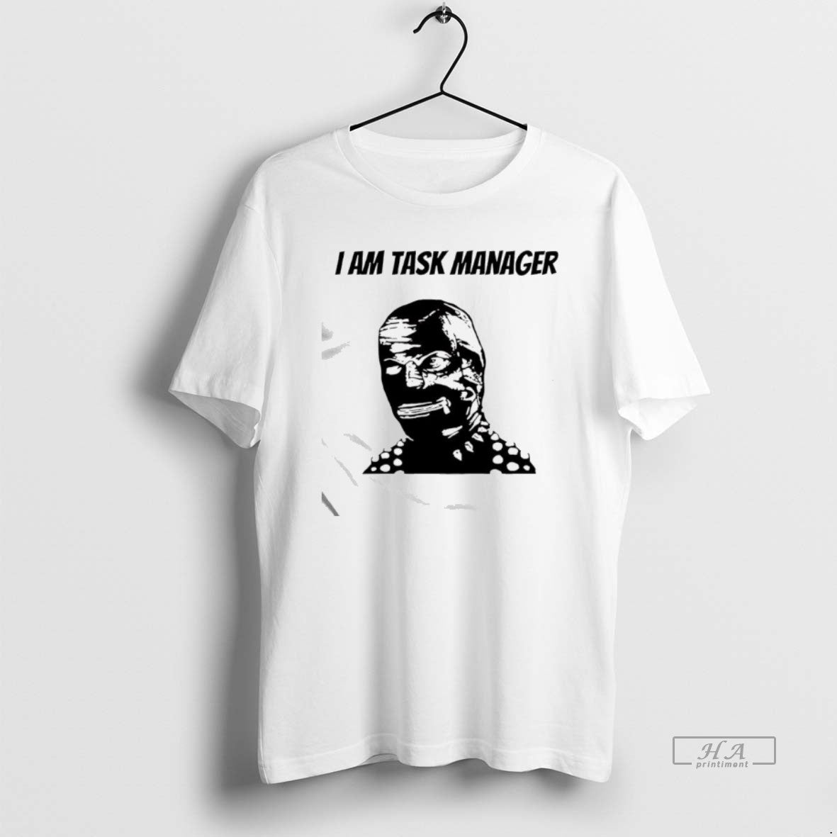 Official I Am Task Manager Graphic T-Shirts, Hoodie, Sweatshirt | AU18TeeNovaLab.com