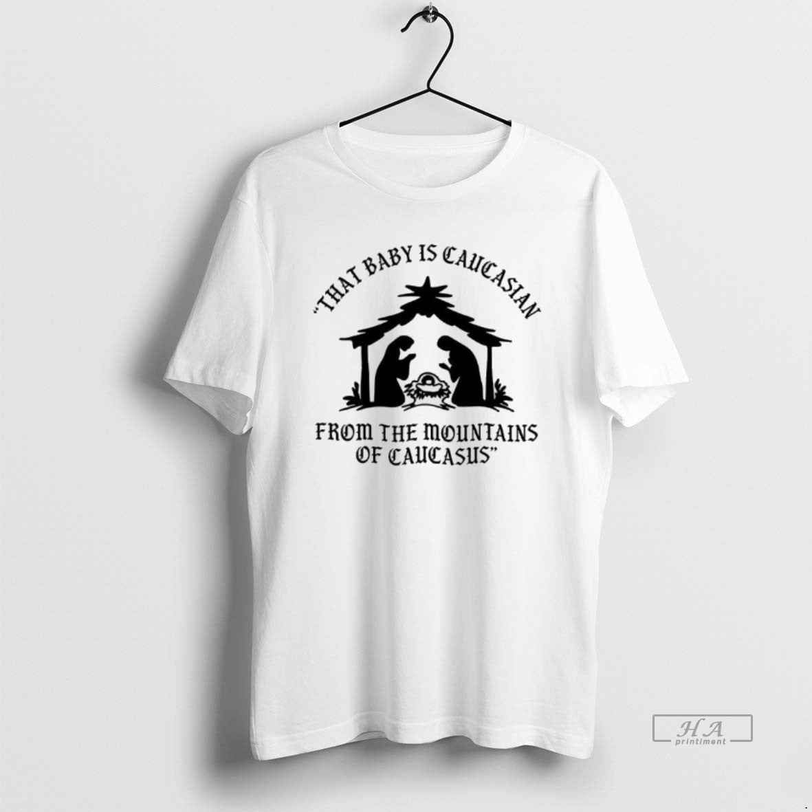 Official Mary That Baby Is Caucasian From The Mountains Of Caucasus T-Shirts, Hoodie, Sweatshirt | AU18TeeNovaLab.com