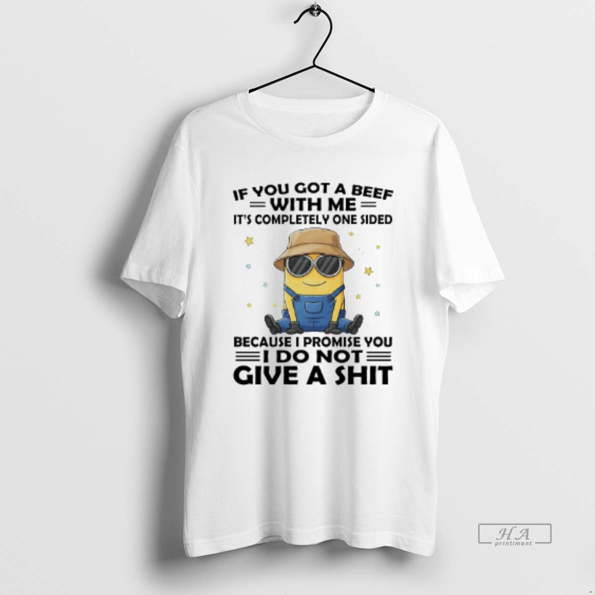 Official Minions If You Got A Beef With Me Its Completely One Sided Because