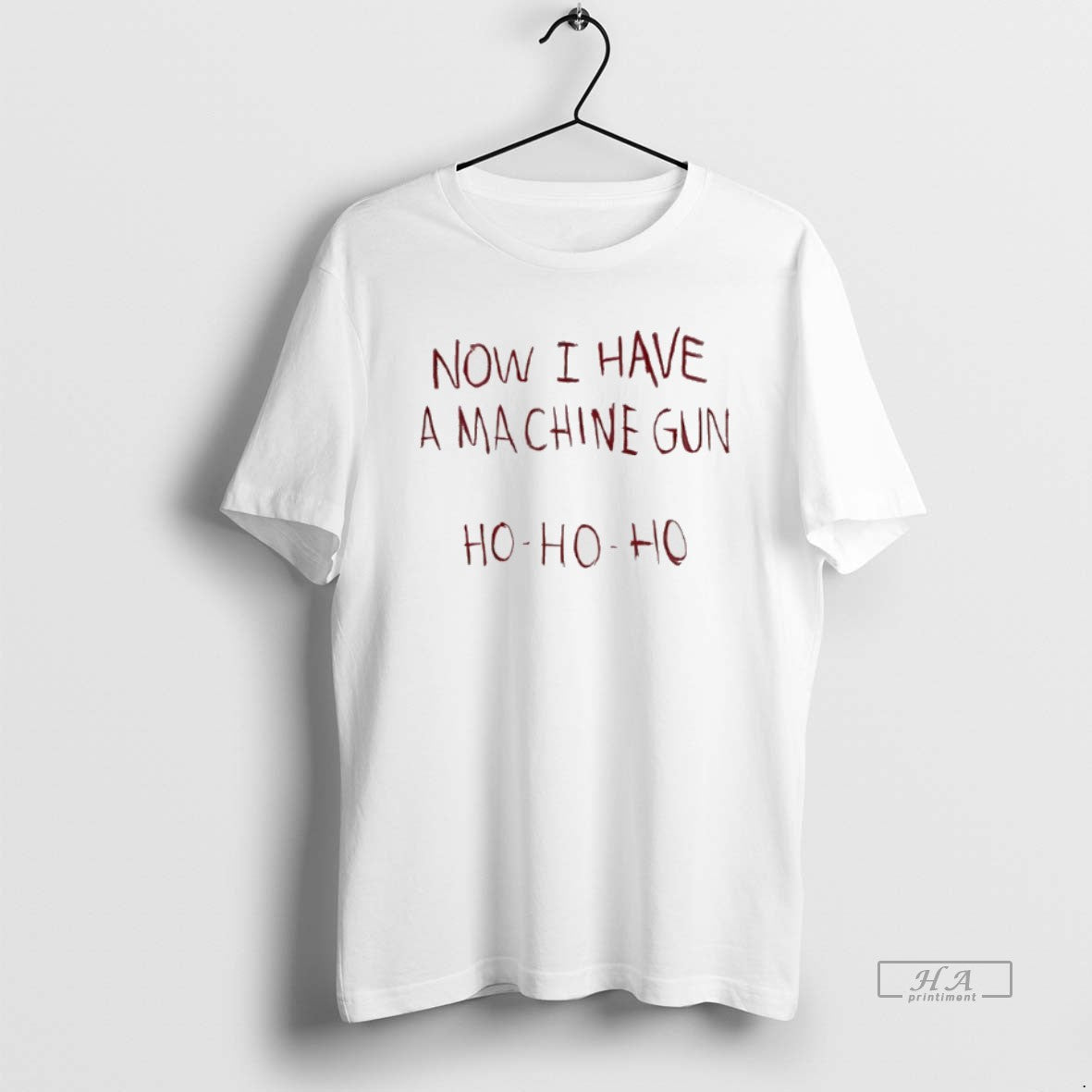 Official Now I Have A Machine Gun Ho Ho Ho T-Shirts, Hoodie, Sweatshirt | AU18TeeNovaLab.com