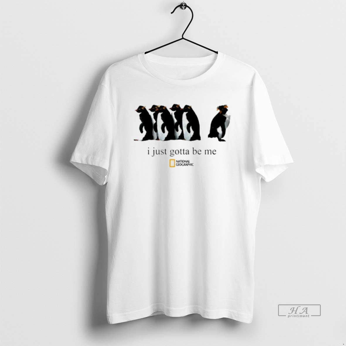 Official Penguin I Just Gotta Be Me T-Shirts, Hoodie, Sweatshirt | AU18TeeNovaLab.com
