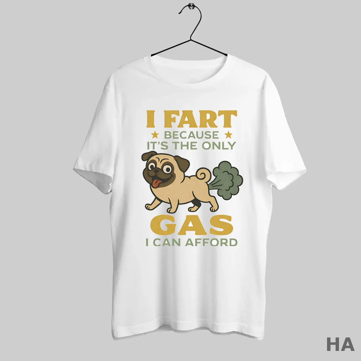 Official Pug I Fart Because Its The Only Gas I Can Afford