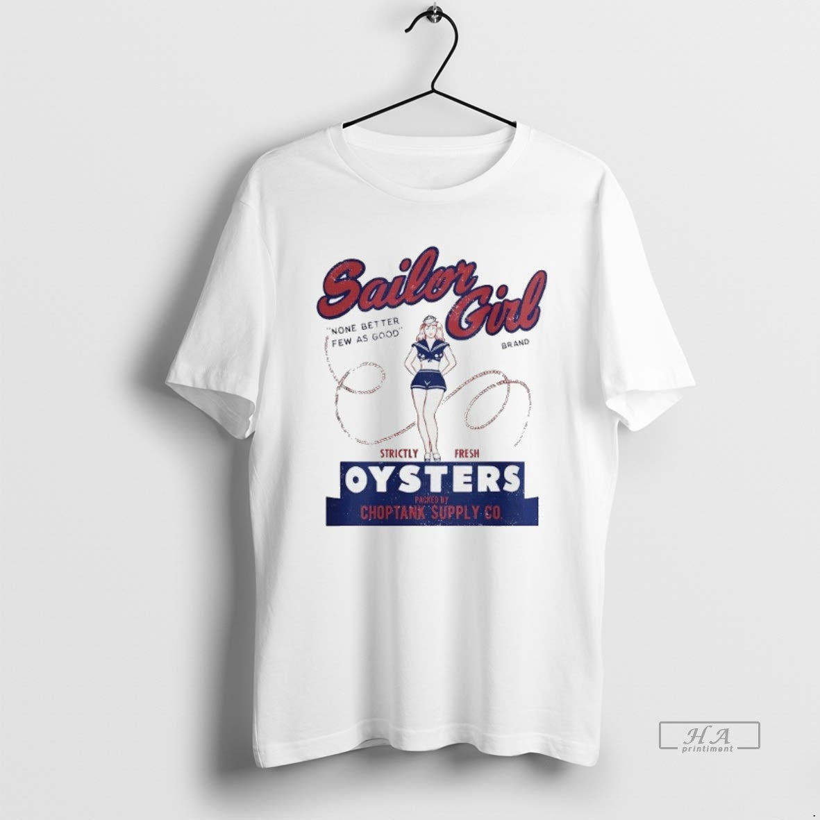 Official Sailor Girl Brand Oysters None Better Few As Good