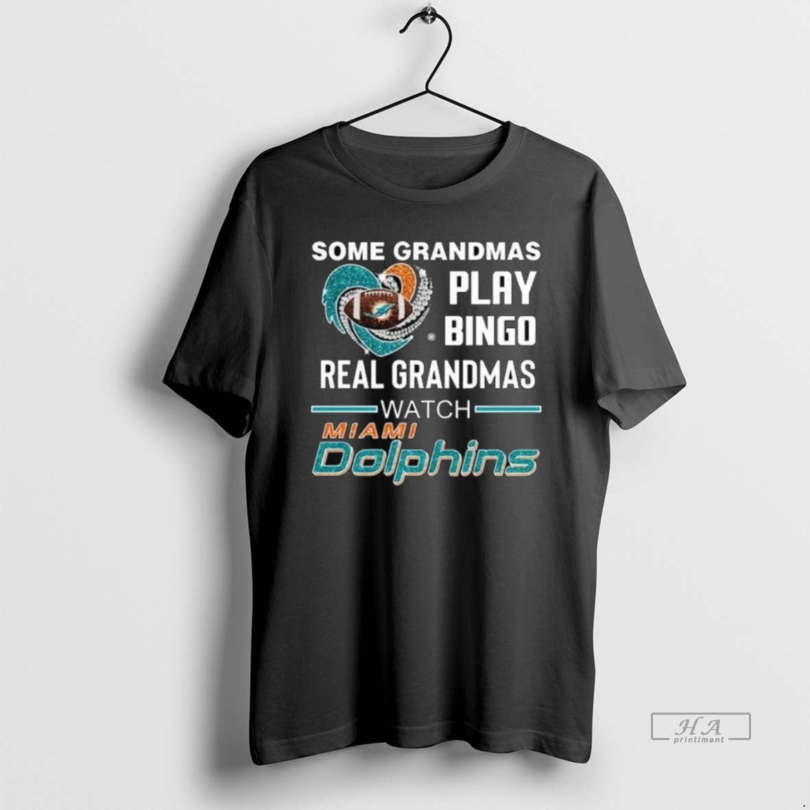 Official Trendy Some Grandmas Play Bingo Real Grandmas Watch Miami Dolphins Diamond Heart 2025 Long