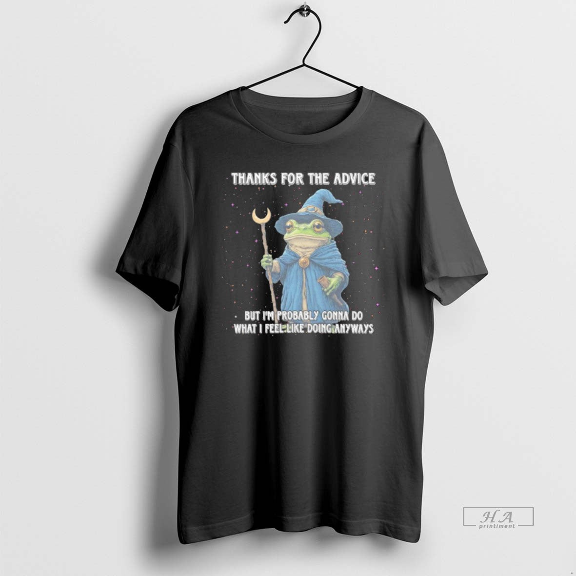 Official Wizard Frog Thanks For The Advice But Im Probably Gonna Do What I Feel T-Shirts, Hoodie, Sweatshirt
