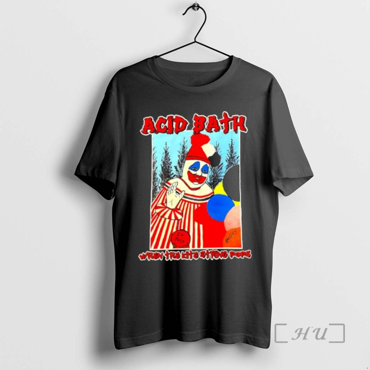 Officials Acid Bath When The Kite String Pops Clown Graphic