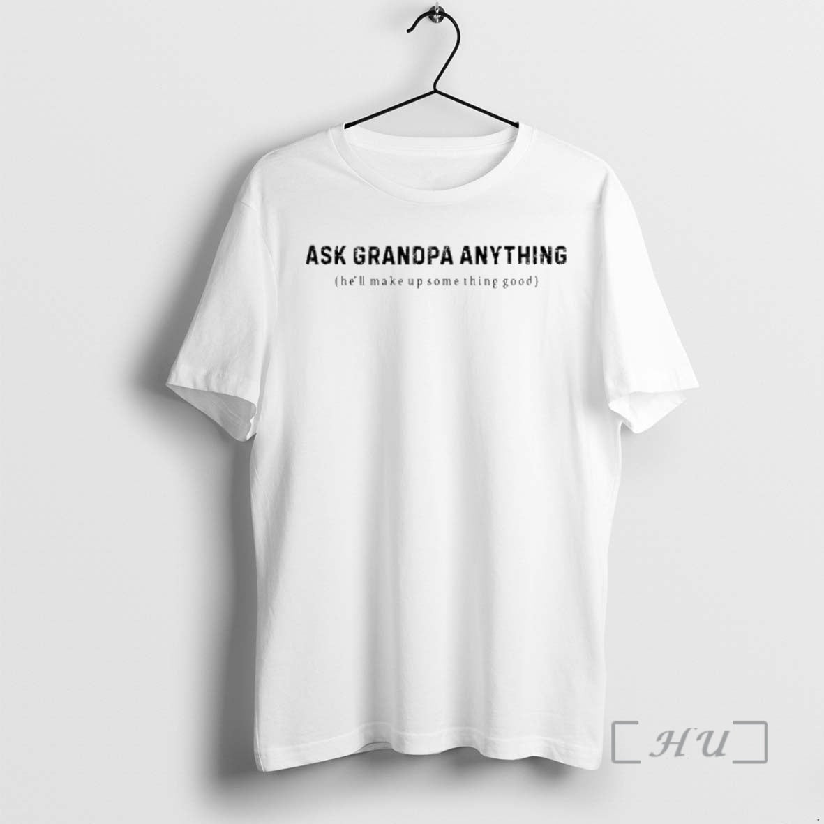 Officials Ask Grandpa Anything Hell Make Up Something Good T-Shirts, Hoodie, Sweatshirt | AU18TeeNovaLab.com