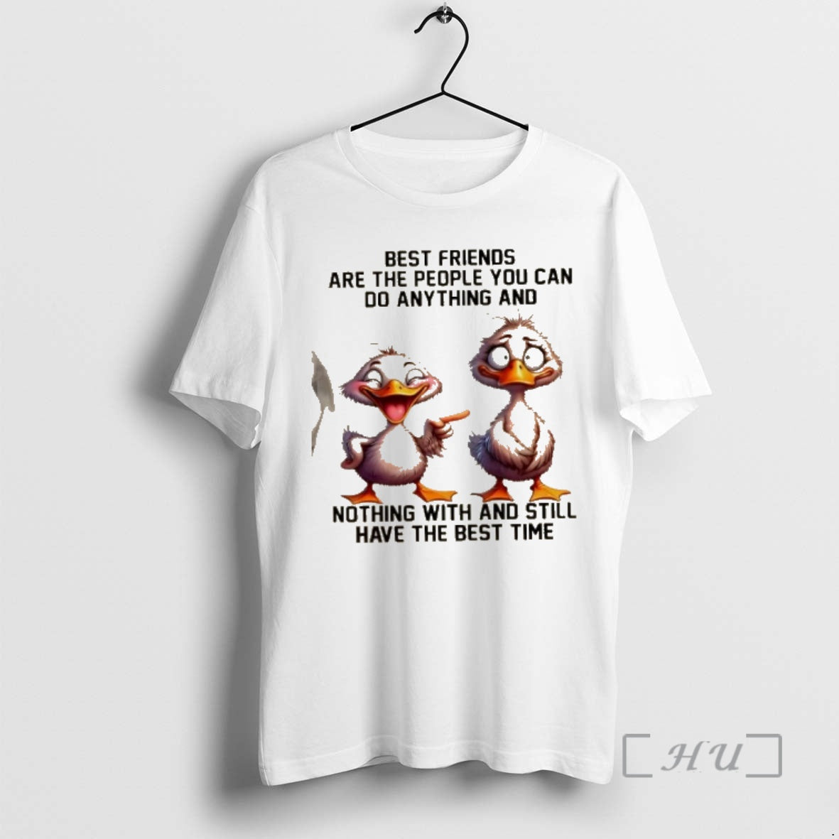 Officials Ducks Best Friends Are The People You Can Do Anything And Nothing With And T-Shirts, Hoodie, Sweatshirt