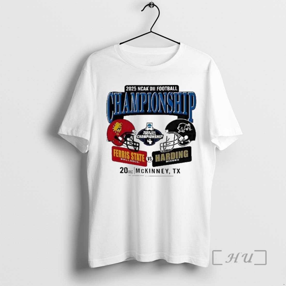 Officials Ferris State Bulldogs Vs Harding Bisons 2025 Ncaa Division Ii Football Championship Premium T-Shirts, Hoodie,...
