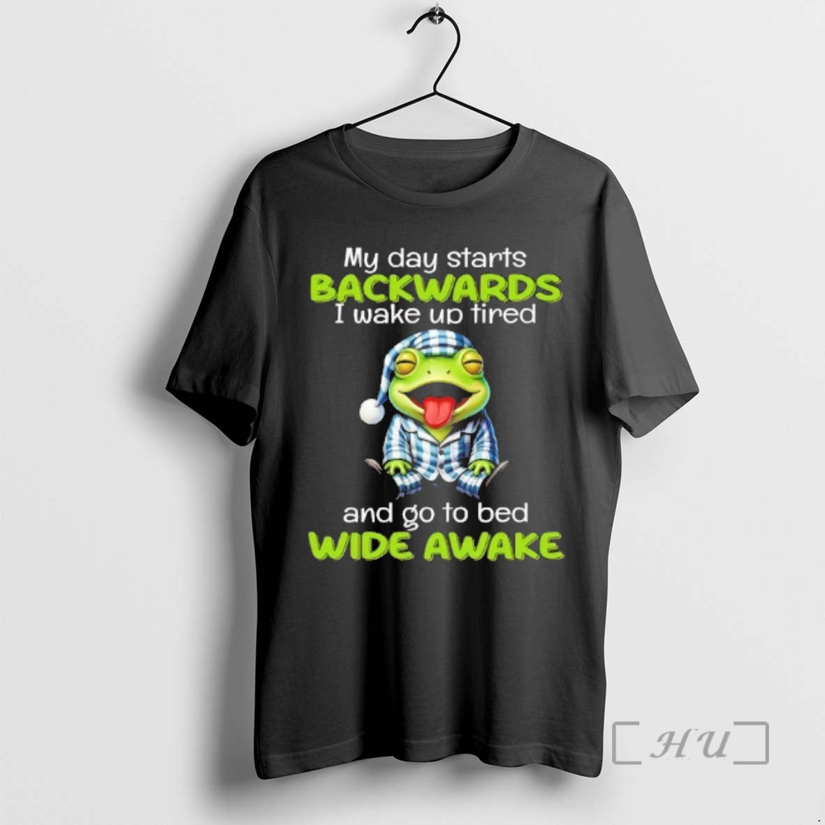 Officials Frog My Day Starts Backwards I Wake Up Tired T-Shirts, Hoodie, Sweatshirt | AU18TeeNovaLab.com