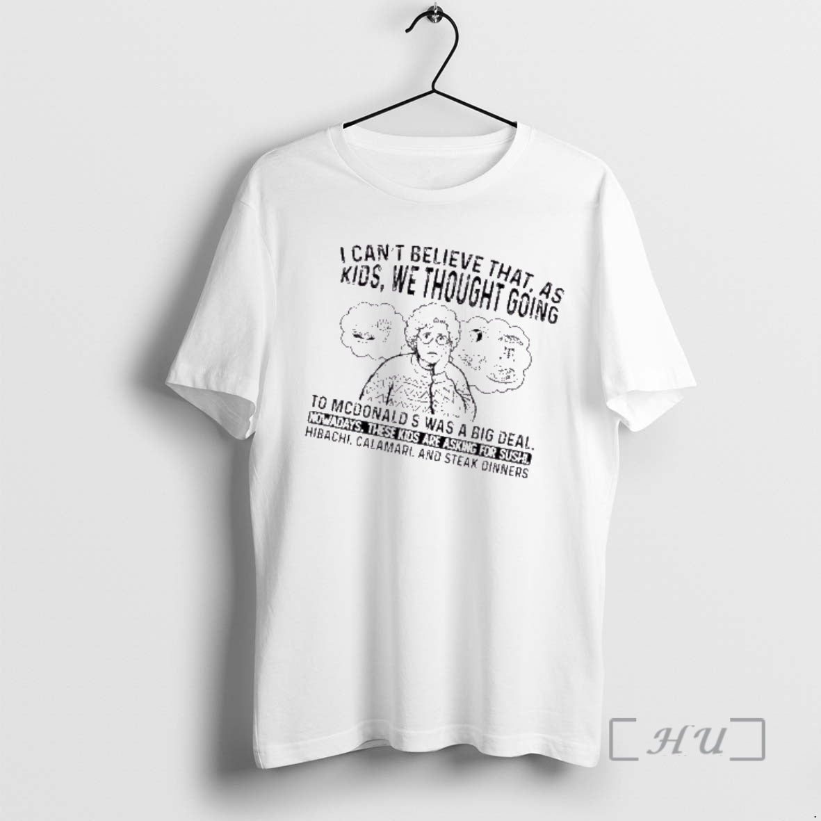 Officials Grandma I Cant Believe That As Kids We Thought Going To Mcdonalds Was T-Shirts, Hoodie, Sweatshirt