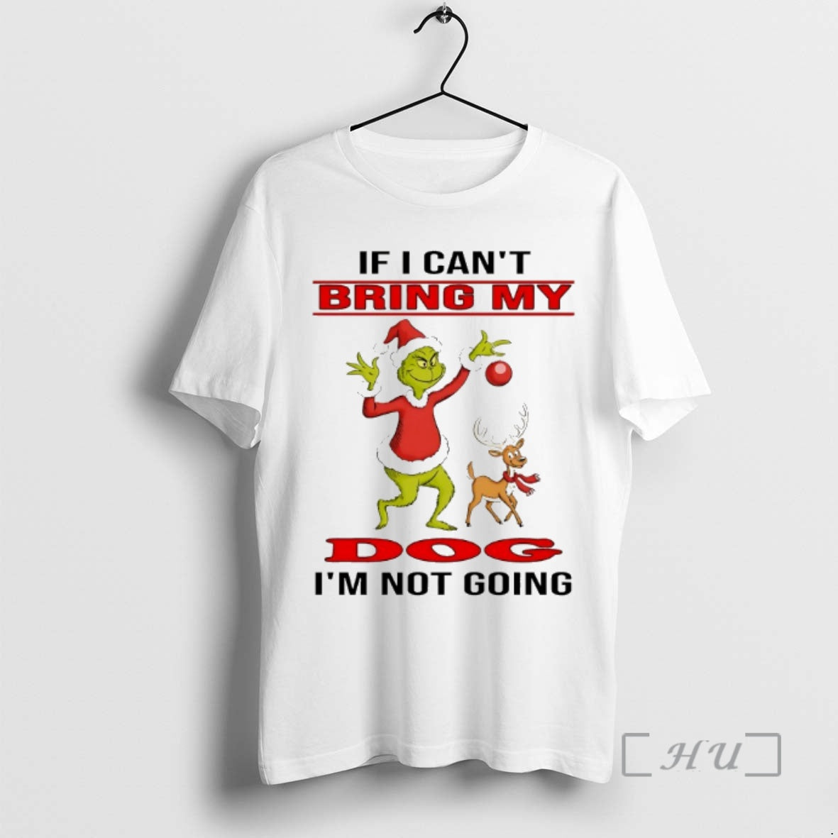 Officials Grinch If I Cant Bring My Im Not Going Christmas 2025 Premium T Shirts Hoodie, Sweatshirt | AU18TeeNovaLab.com