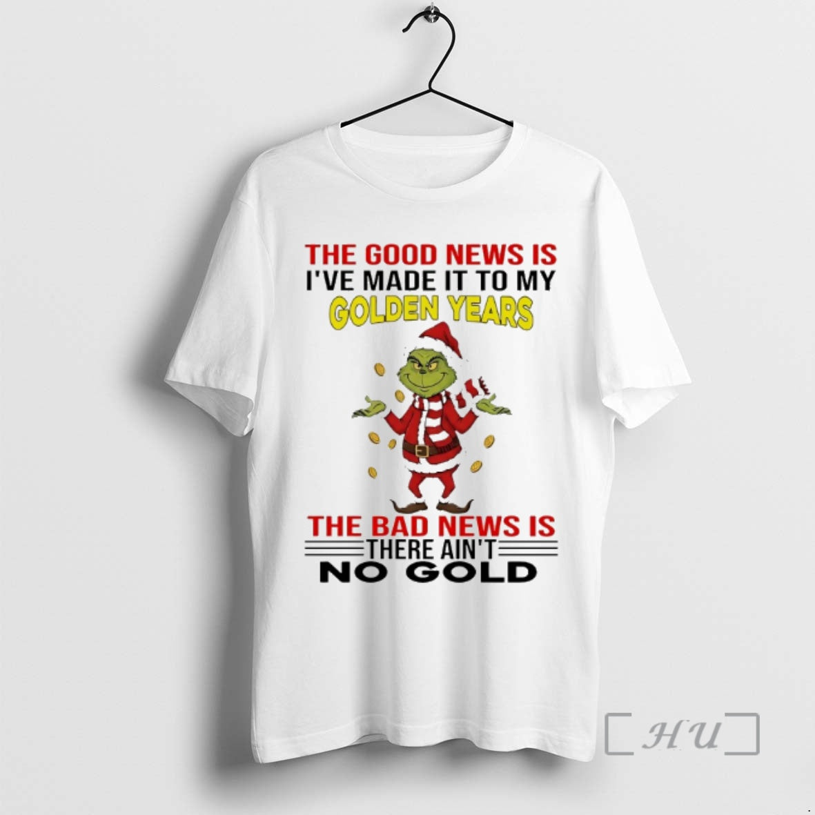 Officials Grinch The Good News Is Ive Made It To My Golden Years The Bad T-Shirts, Hoodie, Sweatshirt | AU18TeeNovaLab.com