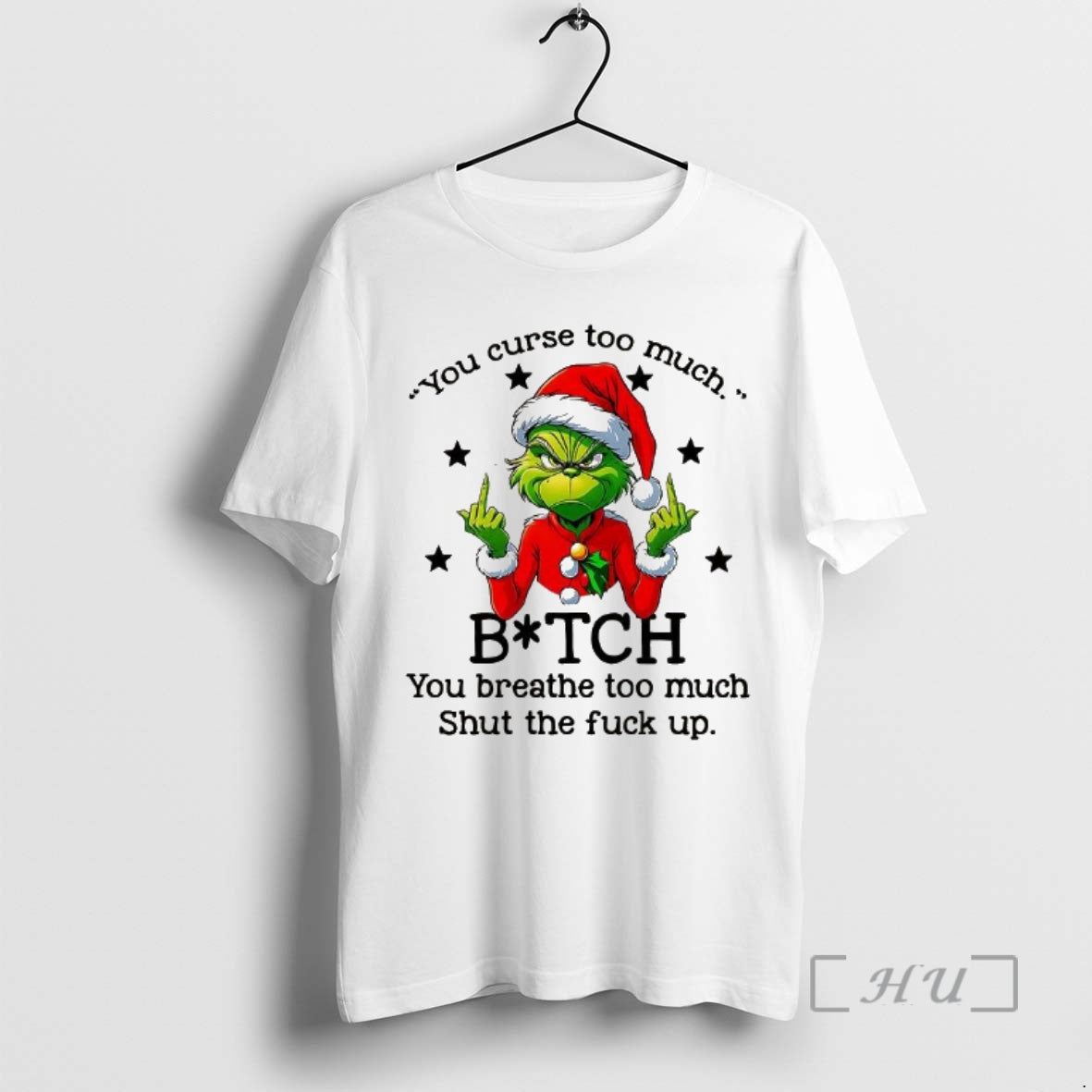 Officials Grinch Middle Finger You Curse Too Much T-Shirts, Hoodie, Sweatshirt | AU18TeeNovaLab.com
