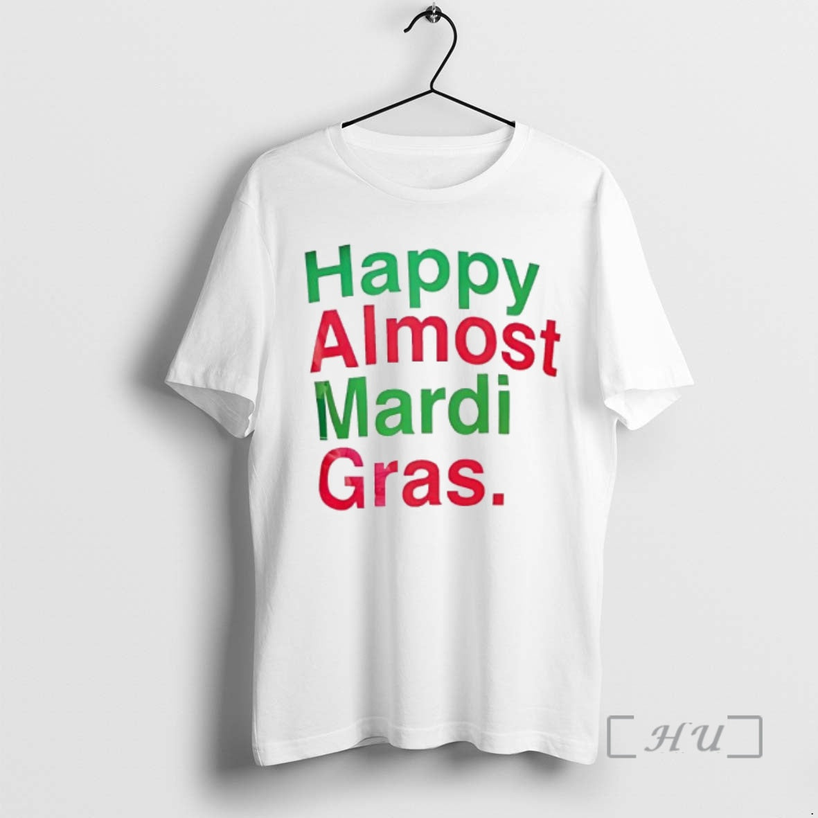 Officials Happy Almost Mardi Gras T-Shirts, Hoodie, Sweatshirt | AU18TeeNovaLab.com
