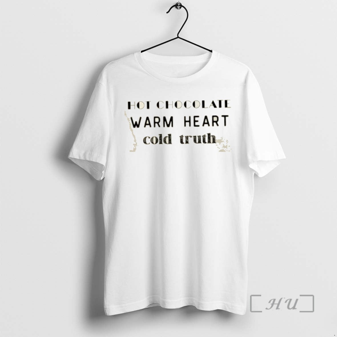 Officials Hot Chocolate Warm Heart Cold Truth