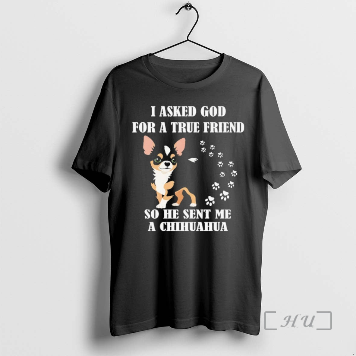 Officials I Asked God For A True Friend So He Sent Me A Chihuahua Premium T-Shirts, Hoodie, Sweatshirt | AU18TeeNovaLab.com