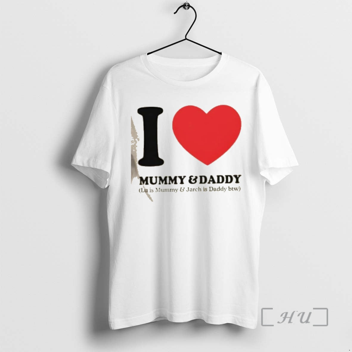 Officials I Love Mummy And Daddy Lu Is Mummy And Jarch Is Daddy Btw Premium T-Shirts, Hoodie, Sweatshirt | AU18TeeNovaLab.com