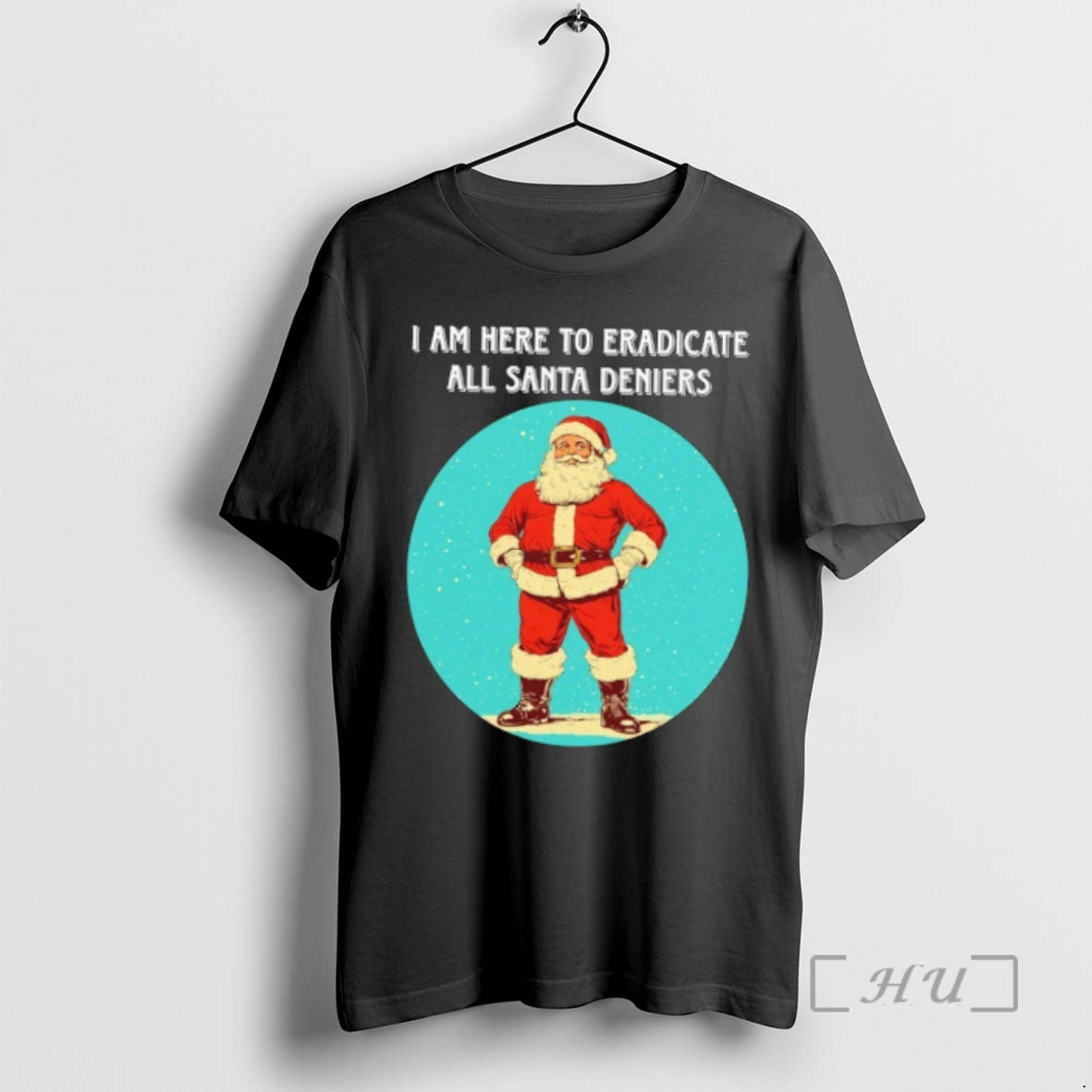 Officials I Am Here To Eradicate All Santa Deniers T-Shirts, Hoodie, Sweatshirt | AU18TeeNovaLab.com