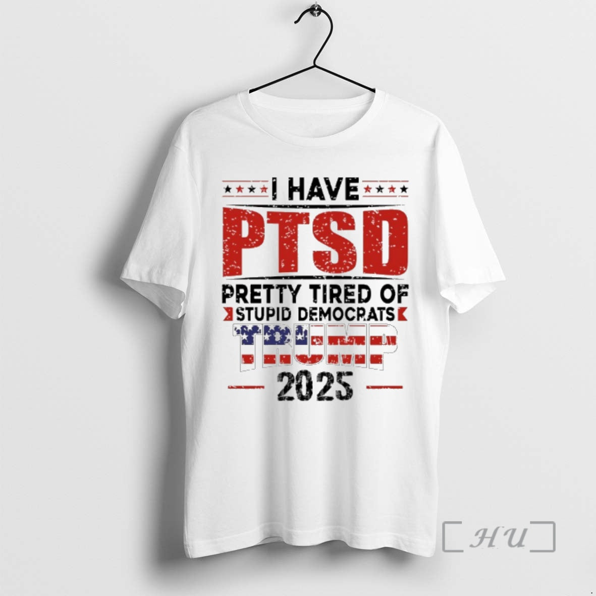 Officials I Hate Ptsd Pretty Tired Of Stupid Democrats Trump 2025 Premium T Shirts Sweater Hoodie, Sweatshirt