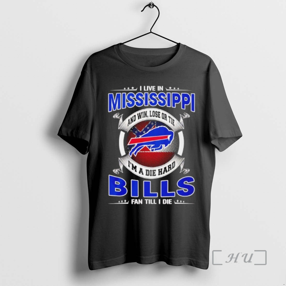 Officials I Live In Mississippi And Win Lose Or Tie Im A Die Hard Bills T-Shirts, Hoodie, Sweatshirt | AU18TeeNovaLab.com