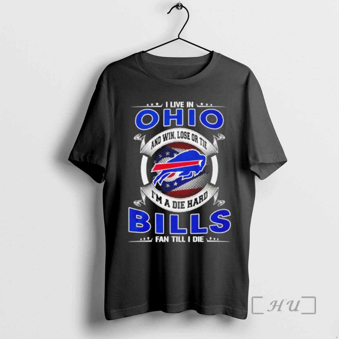 Officials I Live In Ohio And Win Lose Or Tie Im A Die Hard Bills T-Shirts, Hoodie, Sweatshirt | AU18TeeNovaLab.com