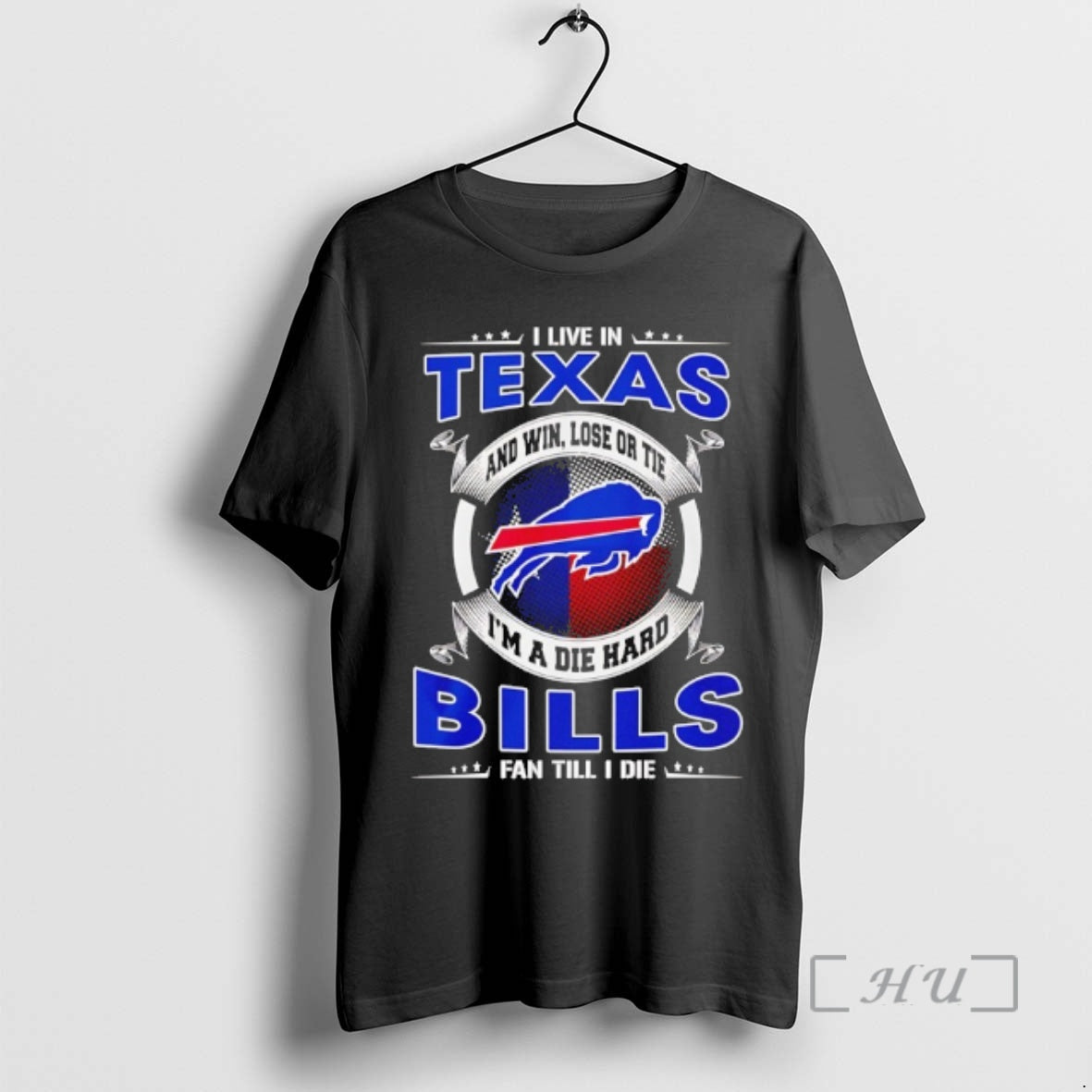 Officials I Live In Texas And Win Lose Or Tie Im A Die Hard Bills T-Shirts, Hoodie, Sweatshirt | AU18TeeNovaLab.com