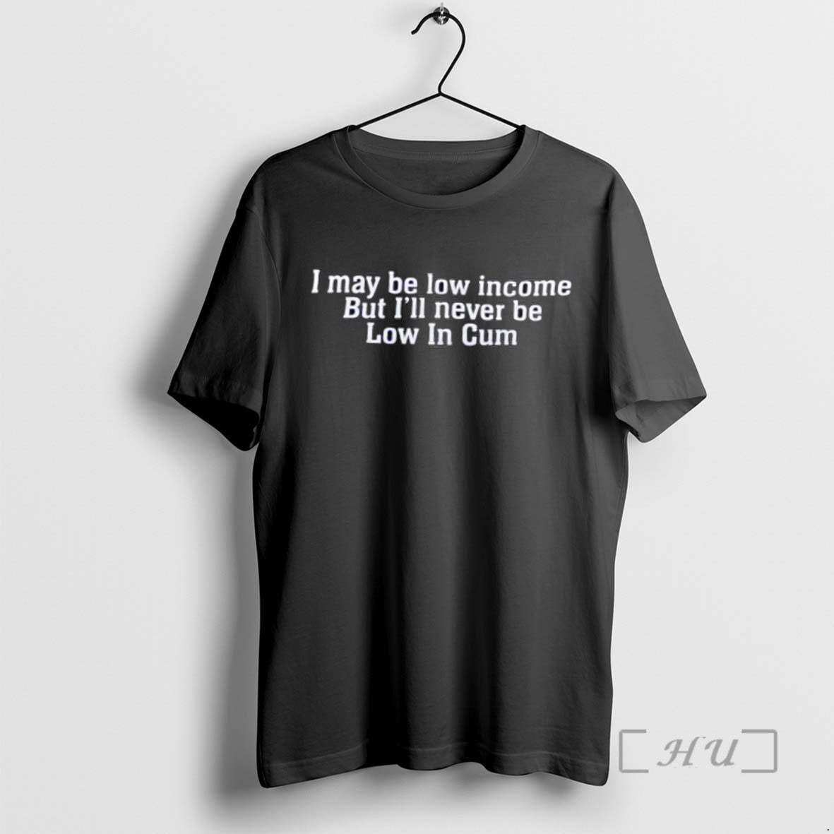 Officials I May Be Low Income But Ill Never Be Low In Cum
