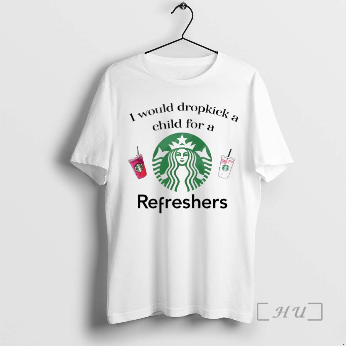 Officials I Would Dropkick A Child For A Starbucks Refresher T-Shirts, Hoodie, Sweatshirt | AU18TeeNovaLab.com