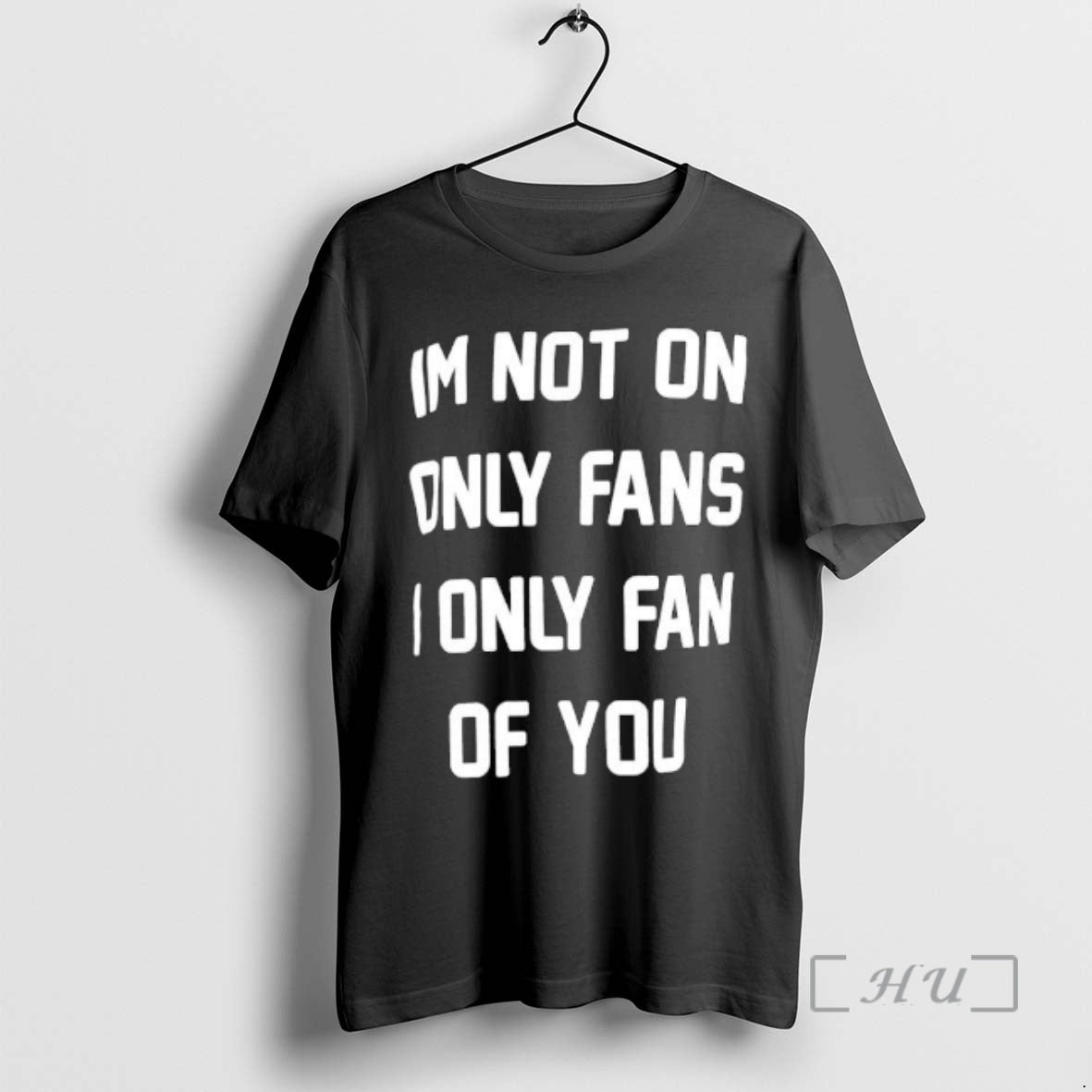 Officials Im Not On Only Fans I Only Fan Of You Graphic Premium T Shirts Hoodie, Sweatshirt | AU18TeeNovaLab.com