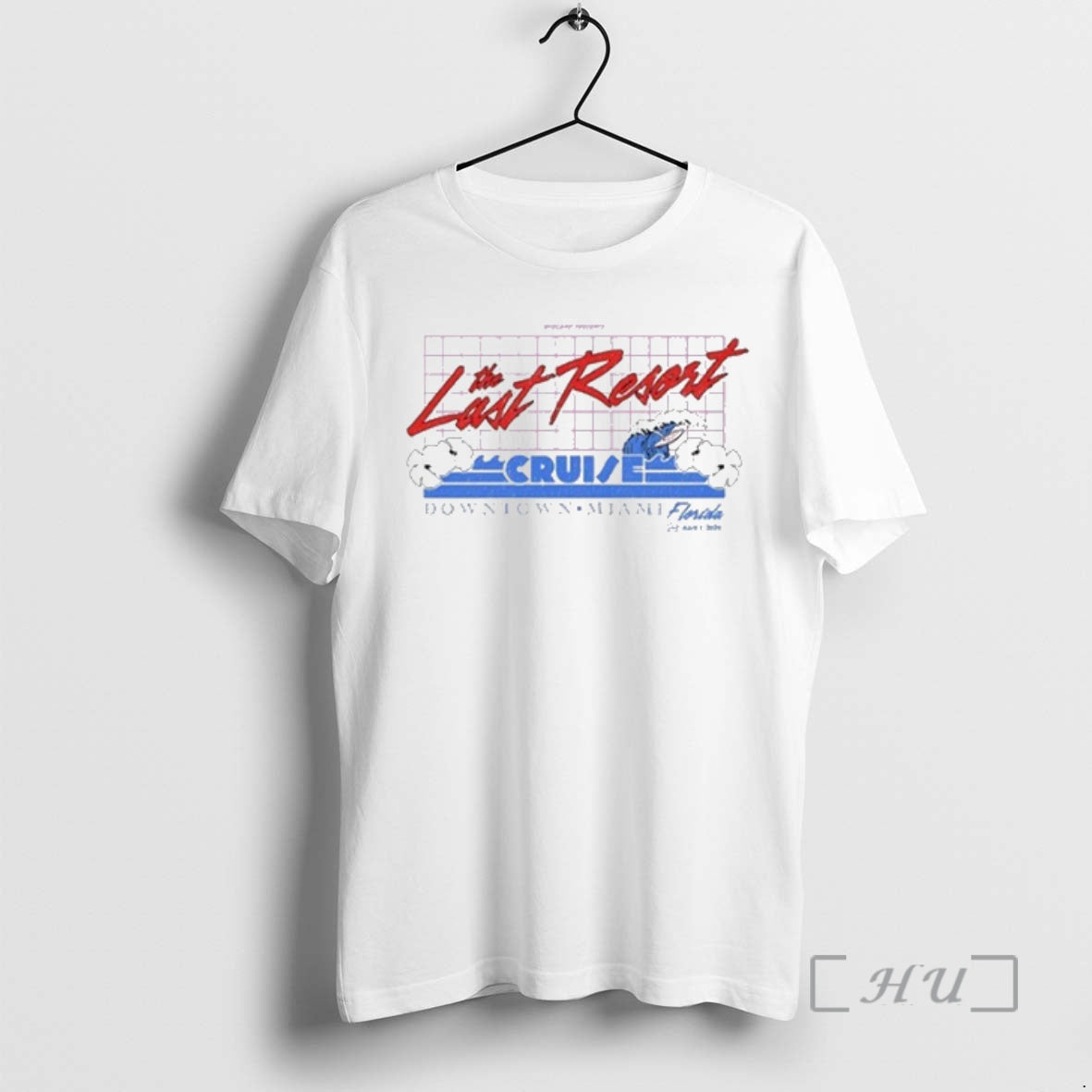 Officials Midland If You Need Me Im At The Last Resort Downtown Miami Florida Premium T-Shirts, Hoodie, Sweatshirt