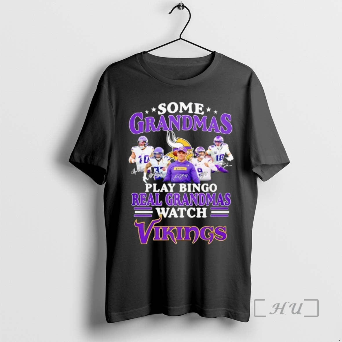Officials Minnesota Vikings Coach And Players Some Grandmas Play Bingo Real Grandmas Watch Signature Premium T-Shirts,...