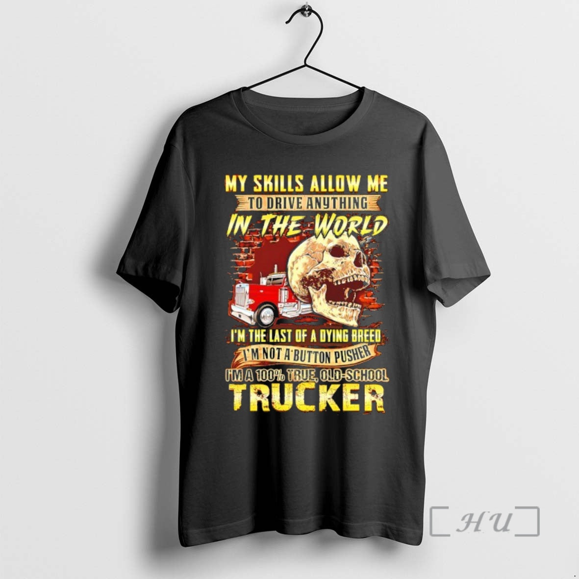 Officials My Skills Allow Me To Drive Anything In The World Skull Premium T Shirts Hoodie, Sweatshirt | AU18TeeNovaLab.com