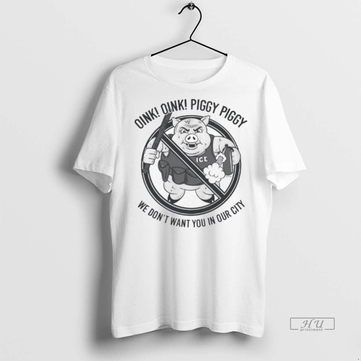 Officials Oink Oink Piggy Piggy We Dont Want You In Our City Ice