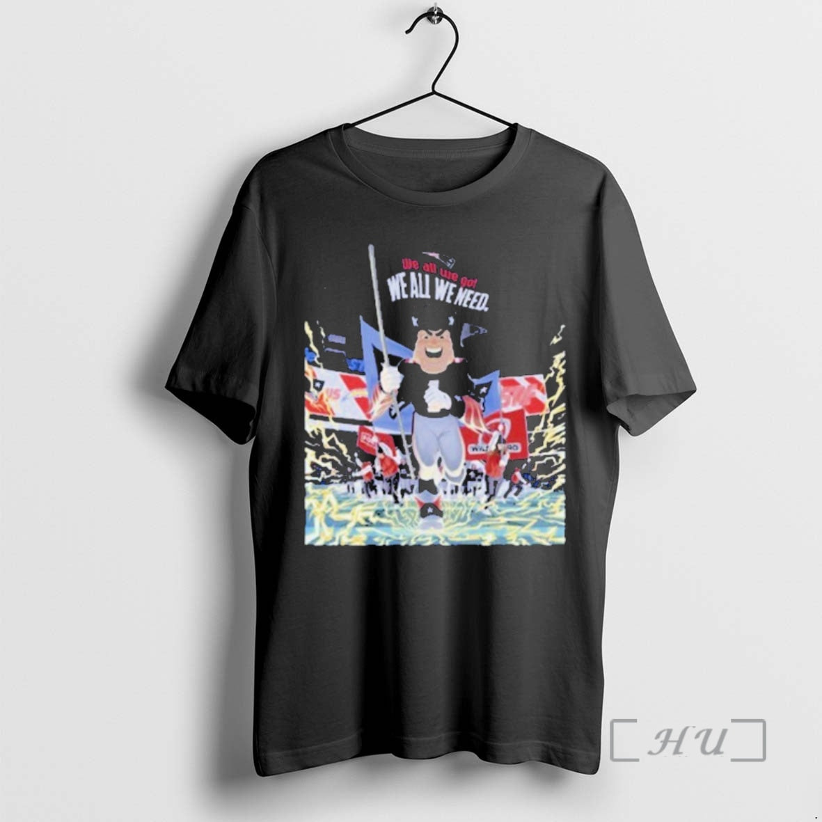 Officials Patriots Mascot We All We Got We All We Need Football Premium T Shirts Hoodie, Sweatshirt | AU18TeeNovaLab.com