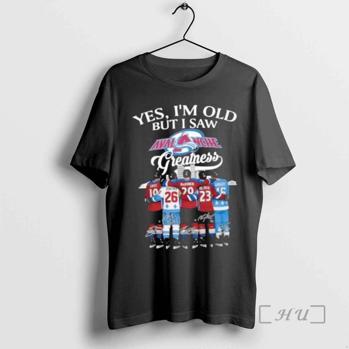Officials Sakic Stastny Mackinnon Hejduk Goulet Yes Im Old But I Saw Colorado Avalanche Greatness T-Shirts, Hoodie,...