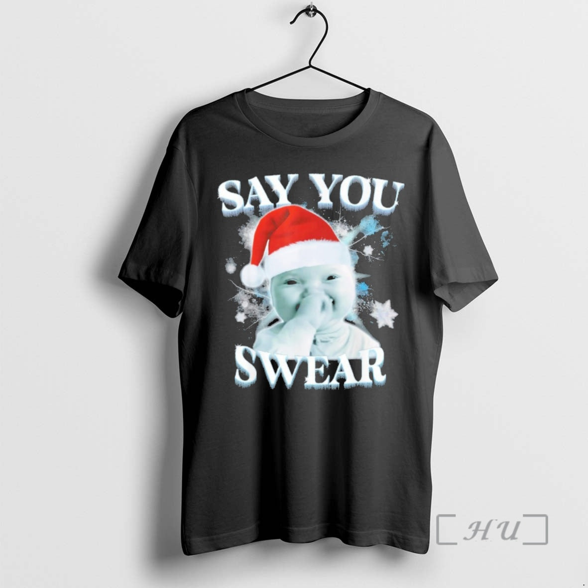 Officials Say You Swear Ai Niche Baby Christmas T-Shirts, Hoodie, Sweatshirt | AU18TeeNovaLab.com