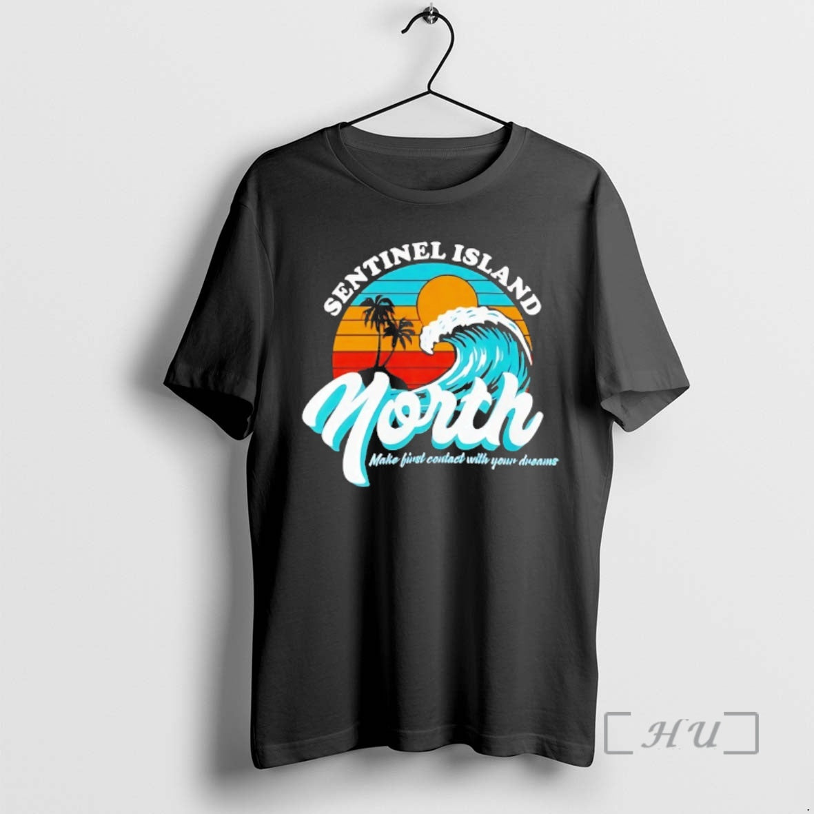 Officials Sentinel Island North Make First Contact With Your Dreams T-Shirts, Hoodie, Sweatshirt | AU18TeeNovaLab.com