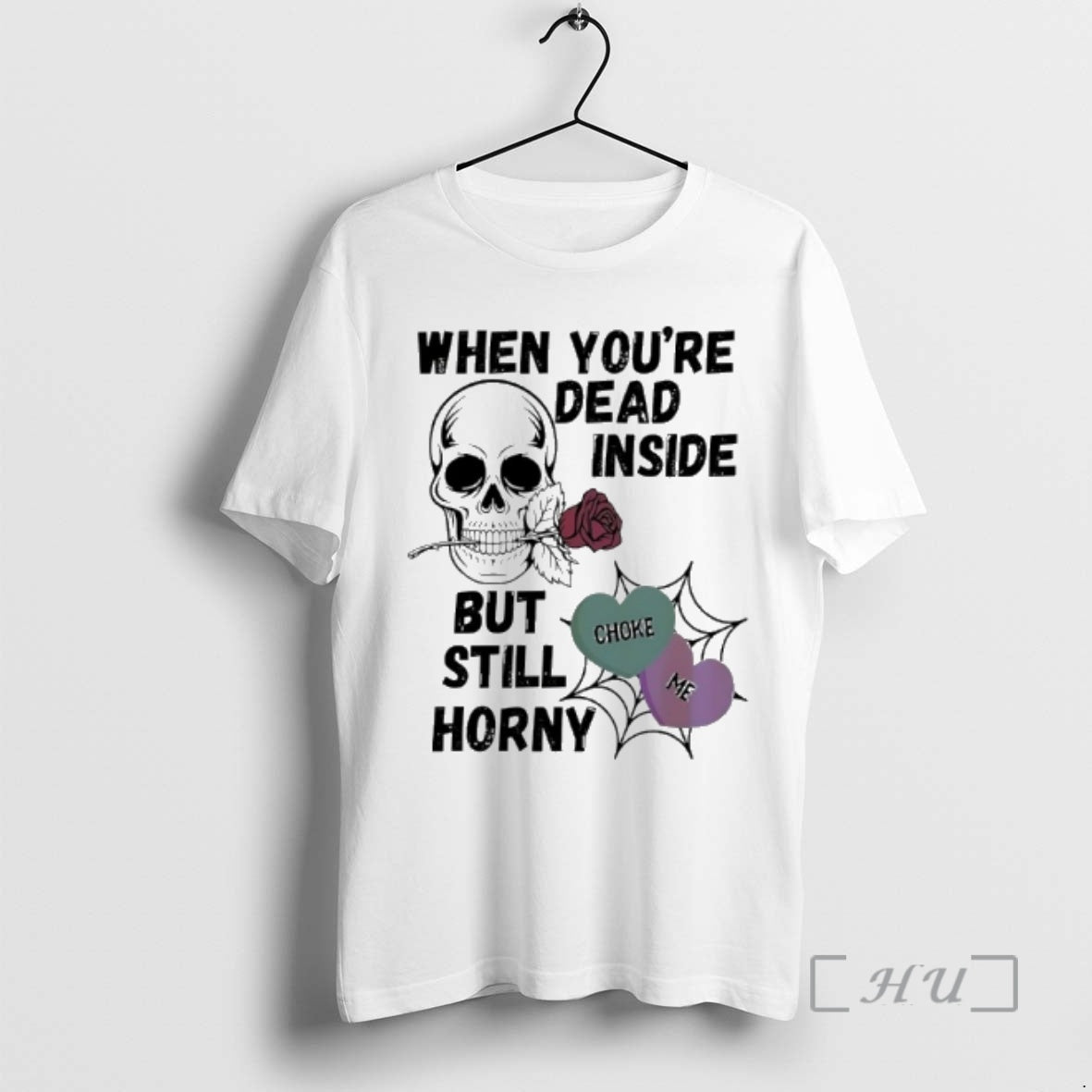 Officials Skull Rose When Youre Dead Inside But Still Horny Choke Me Premium T Shirts Hoodie, Sweatshirt | AU18TeeNovaLab.com