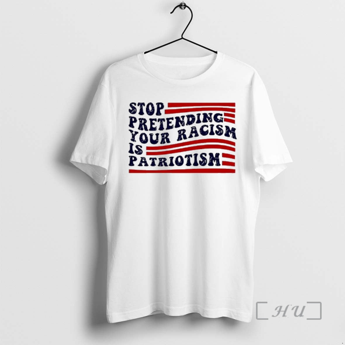 Officials Stop Pretending Your Racism Is Patriotism Graphic T-Shirts, Hoodie, Sweatshirt | AU18TeeNovaLab.com