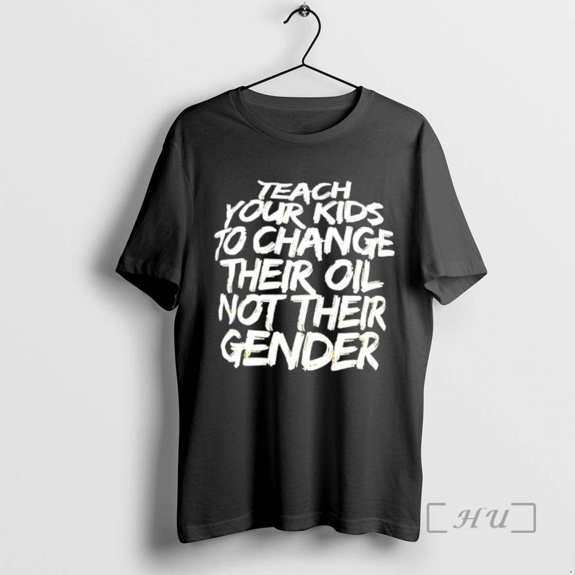 Officials Teach Your Kids To Change Their Oil Not Their Gender Design Premium T Shirts Hoodie, Sweatshirt